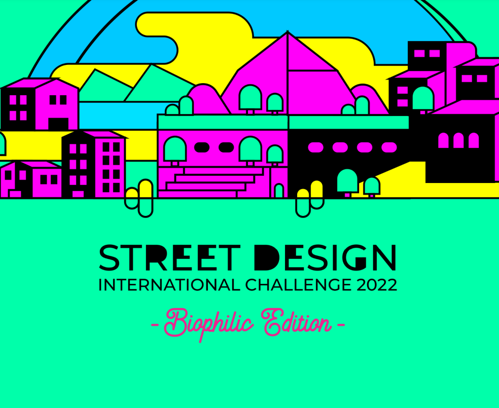 Cartaz colorido do "STREET DESIGN INTERNATIONAL CHALLENGE 2022 - Biophilic Edition" com ilustração estilizada de uma cidade.